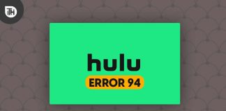 How to Fix Hulu Error 94 on Any Devices