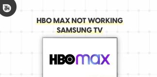 Top 8 Ways to Fix HBO Max Not Working on Samsung TV