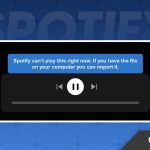 How to Fix Spotify Can’t Play This Right Now Error 2023