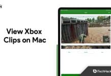 How to View Xbox Clips on Mac