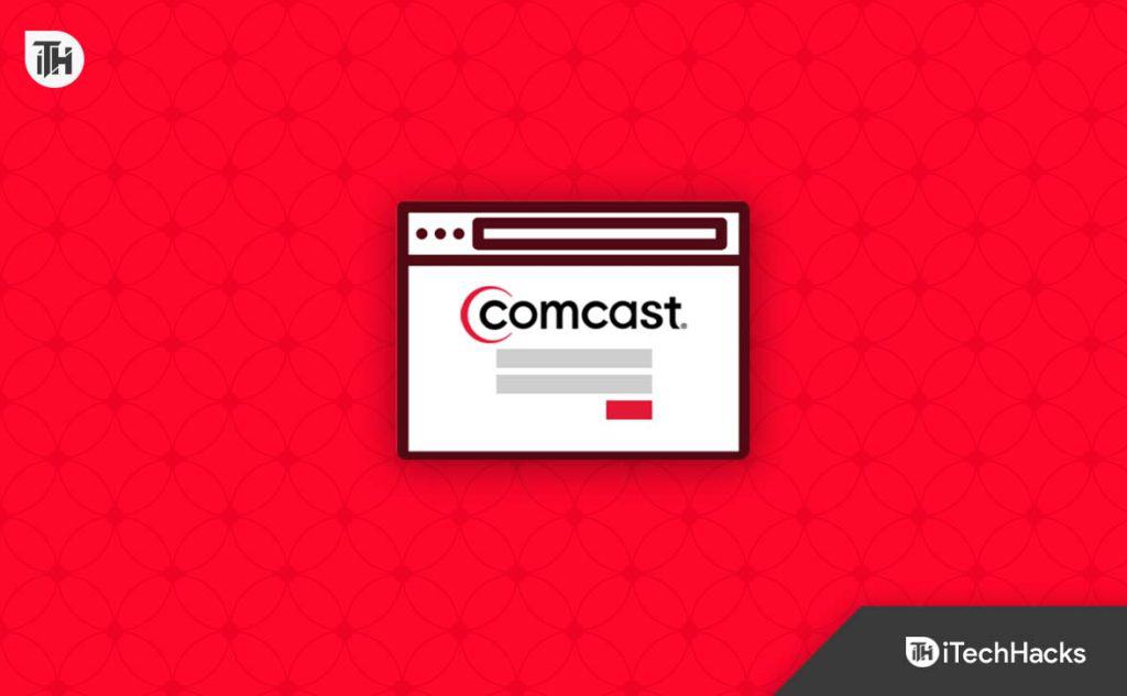 Top 6 Ways to Fix Comcast Email Not Working Error (2024)