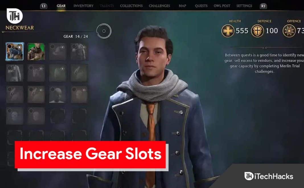 How to Increase Gear Slots in Hogwarts Legacy Full Guide