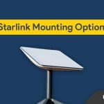 Best Starlink Mounting Options For 2023: Detailed DIY Guide