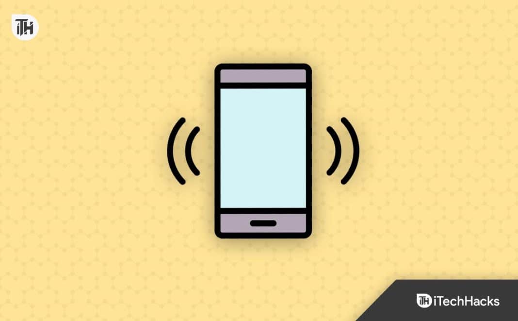 Why Does My Android Phone Vibrate for No Reason? Read HERE!