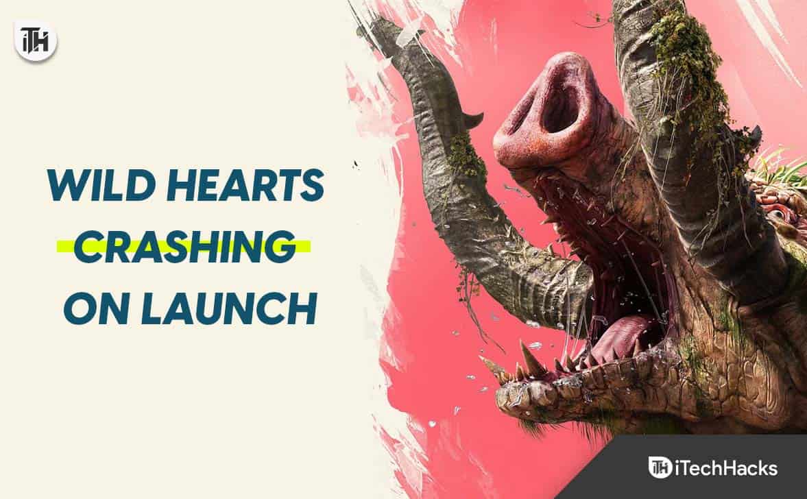 How to Fix Wild Hearts Crashing on Launch or Startup