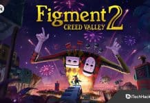 Fix Figment 2: Creed Valley Crashing, Lagging, Stuttering, Not Loading