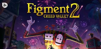 Fix Figment 2: Creed Valley Crashing, Lagging, Stuttering, Not Loading