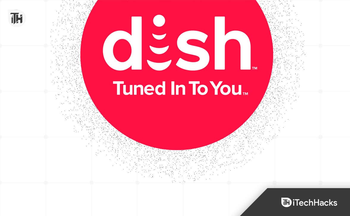 10 Ways To Fix Dish Network Users Facing Authentication Or Login Issues   Dish Network Users Facing Authentication Or Login Issues 