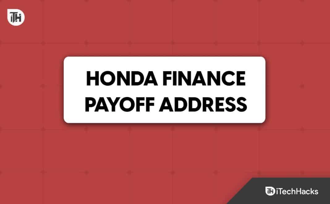 American Honda Finance Payoff Address 2024 (Guide)