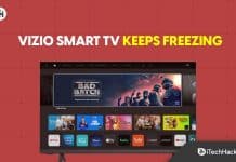 Fix Vizio Smart TV Keeps Freezing, Lagging, Freezing, Restarts