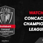 How to Watch CONCACAF Champions League on US TV: Best Streaming Options