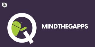 Download Latest MindTheGApps 13.0, 12.0, and 11.0 Package For Android 13, 12, 11