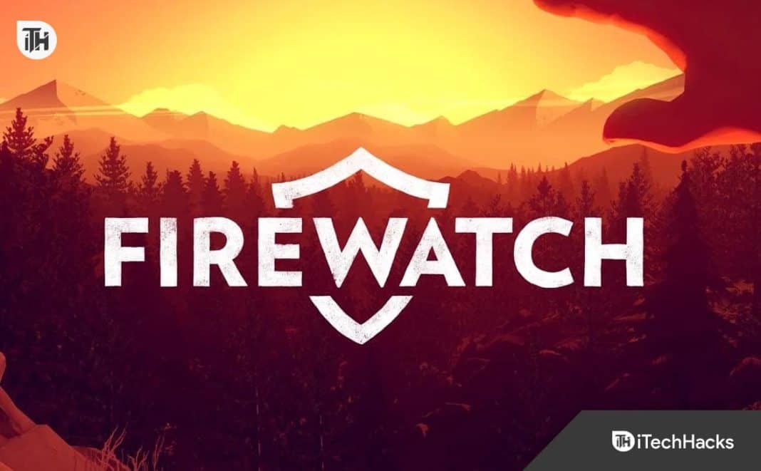 Top 7 Best Adventure Games Like Firewatch 2023