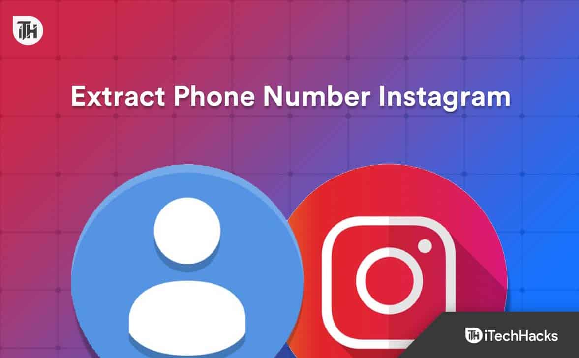 How to Extract Phone Number From Instagram Account