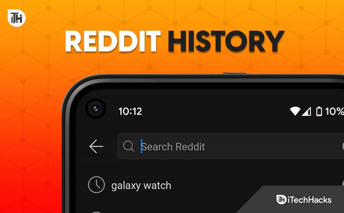 How to Delete Reddit History on Desktop, App and Stay Anonymous