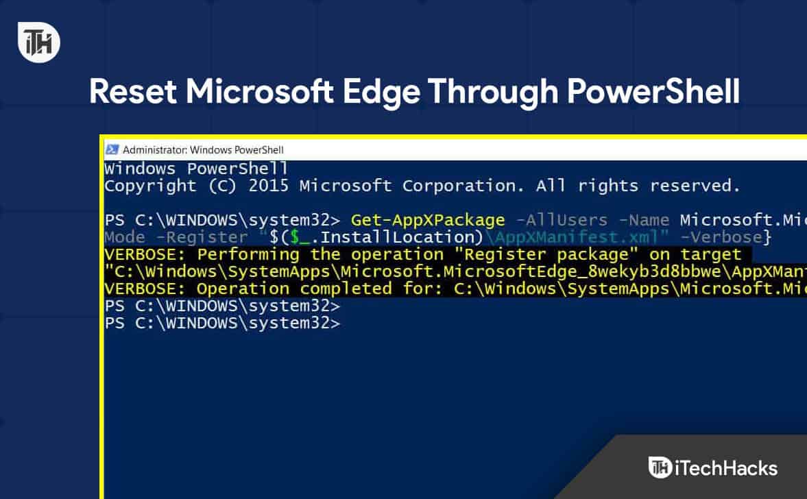 how-to-reset-microsoft-edge-through-powershell-to-default-settings