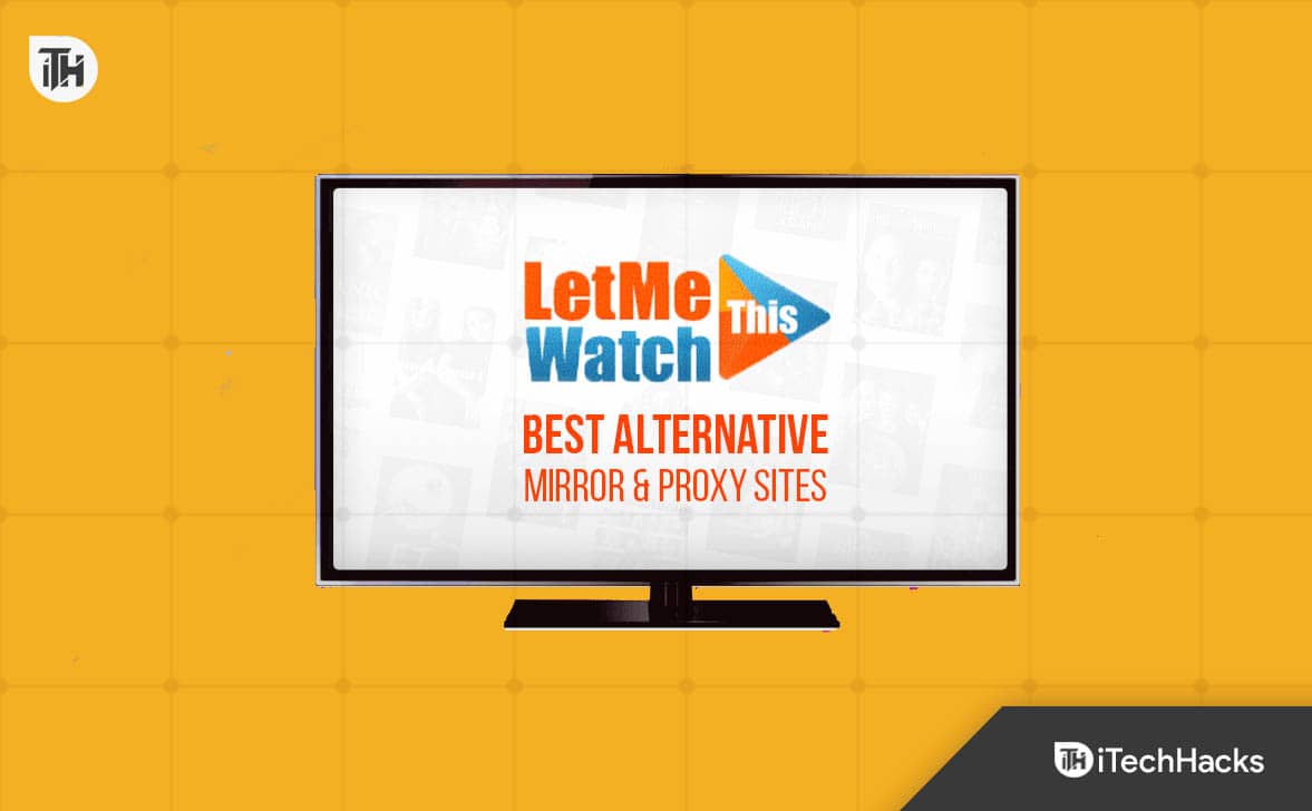 Top 15 Best LetMeWatchThis Alternatives of 2023: Fresh Sites