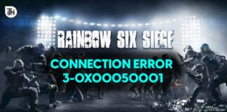 How to Fix Connection Error 3-0x00050001 in Rainbow Six Siege
