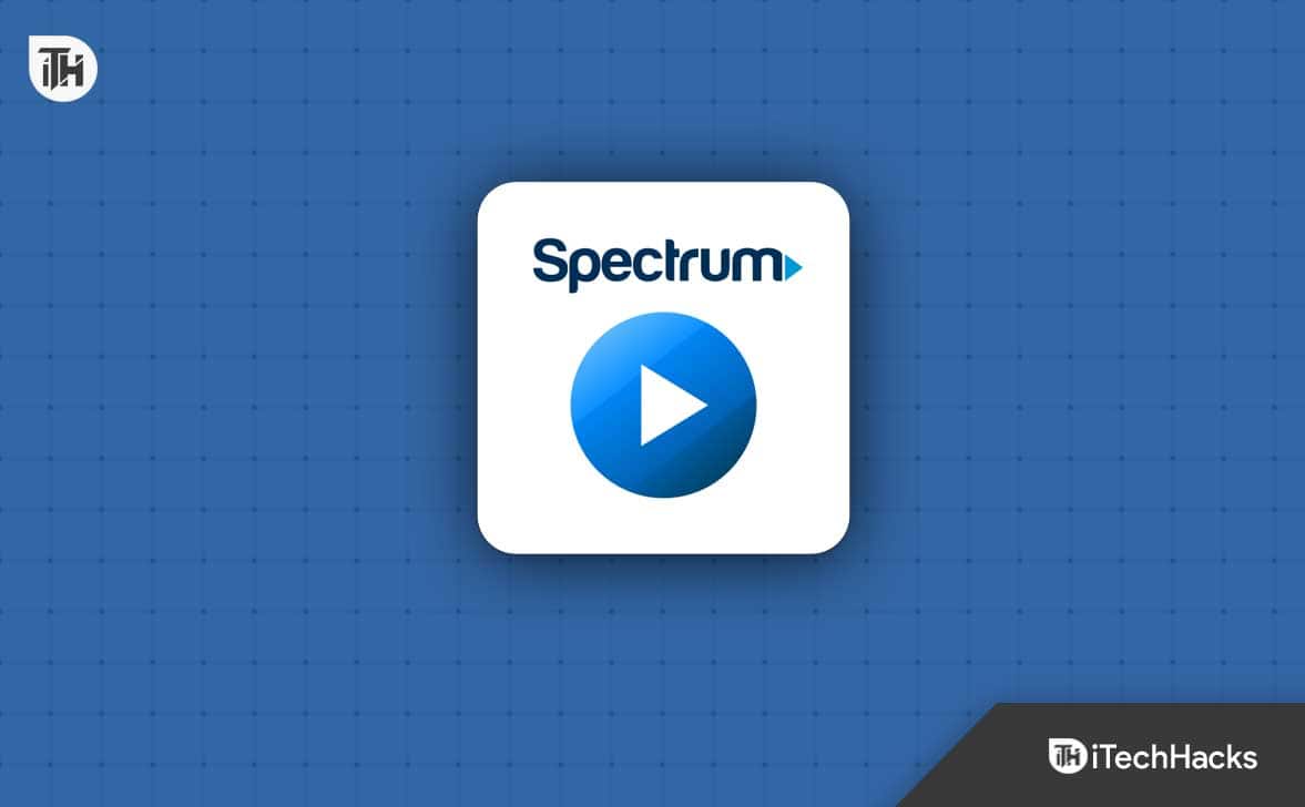 Spectrum App Not Working? Here's 10 Ways to Fix