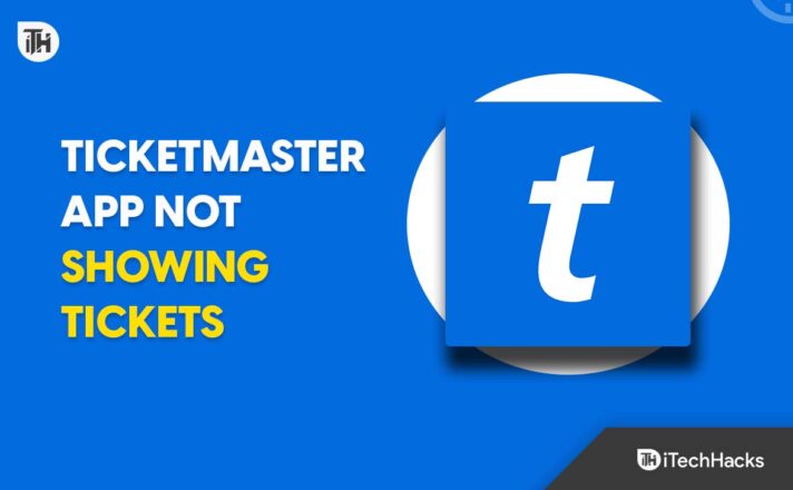 Ticketmaster App Not Showing Tickets? Here's How to Fix