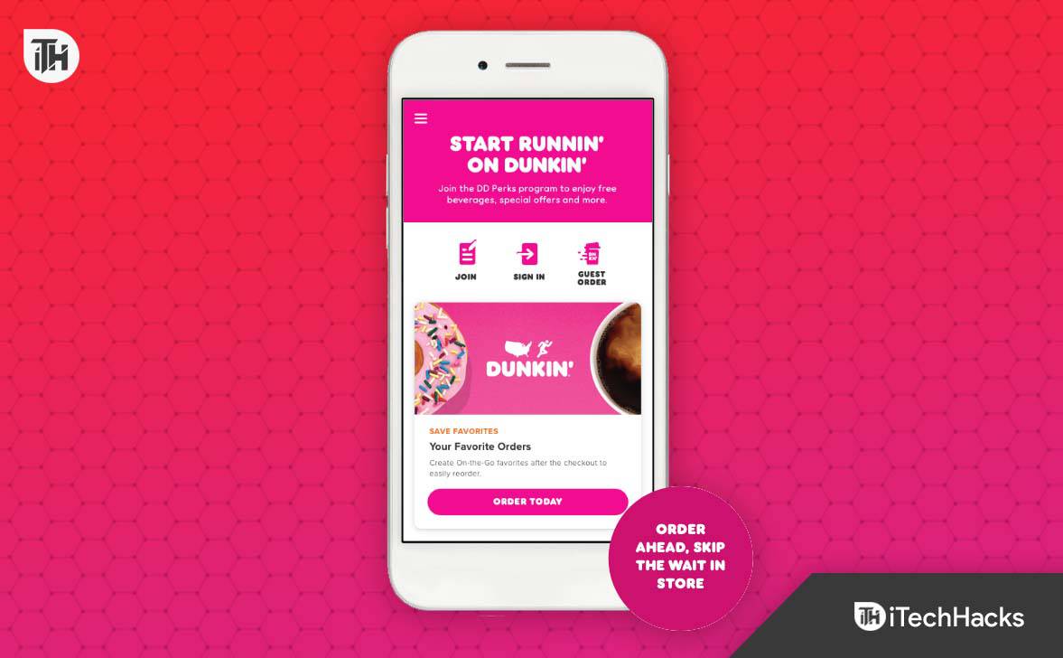 Top 8 Ways to Fix Dunkin Donuts App Not Working