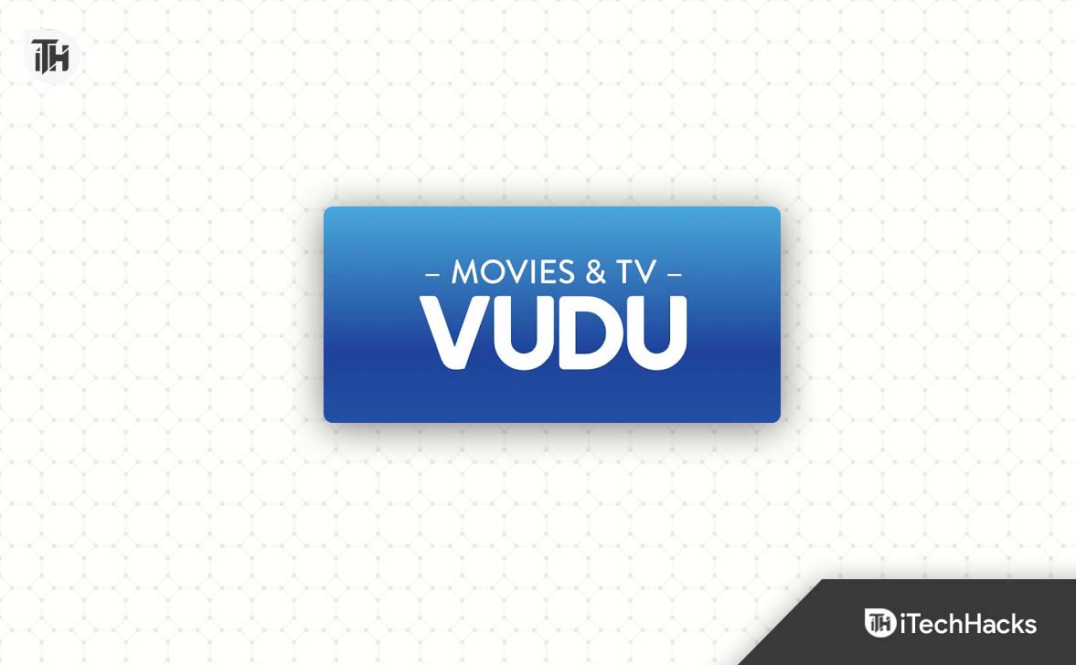 Fix Vudu Playback Error on All Devices