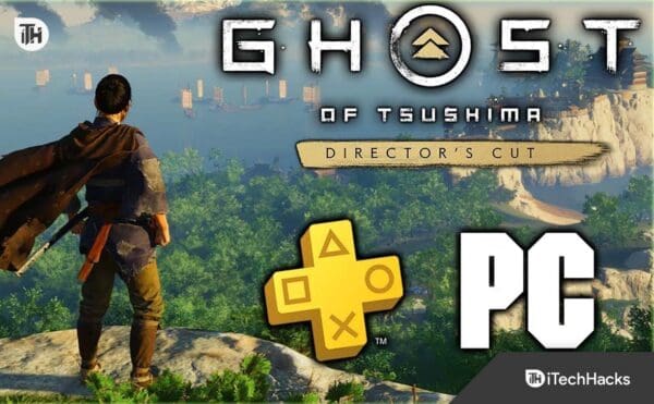 How To Play Ghost Of Tsushima On PC 2024   How To Play Ghost Of Tsushima On PC 600x371 