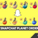 What is Snapchat Planet Order 2024 and How does it Work?