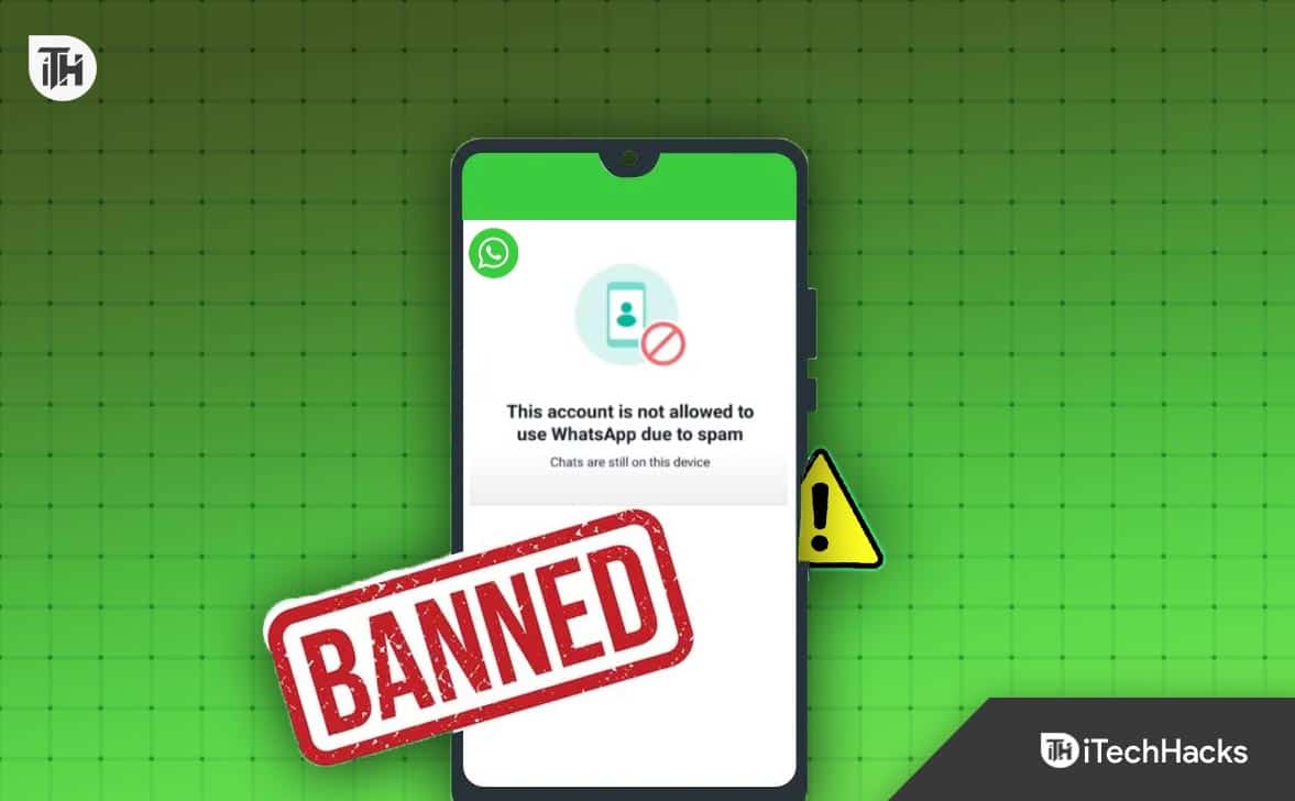 Fix This Account is Not Allowed to Use WhatsApp due to Spam