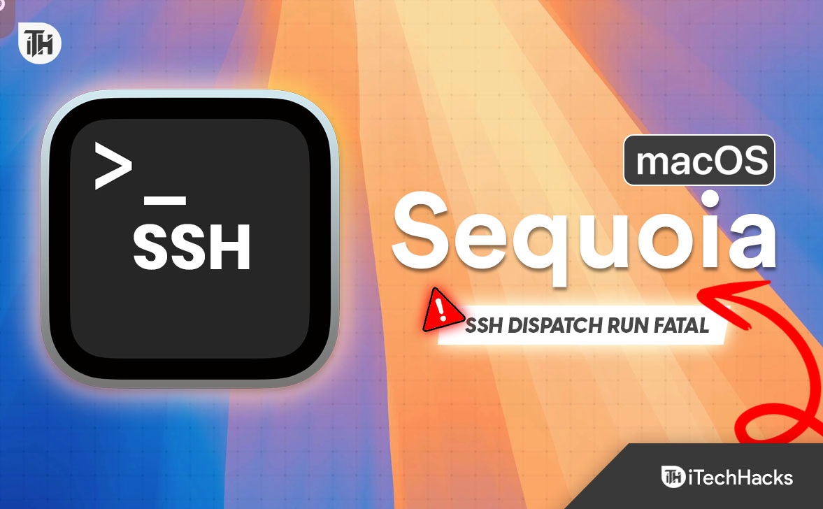 How to Resolve SSH Dispatch Run Fatal Errors on macOS Sequoia Firewall