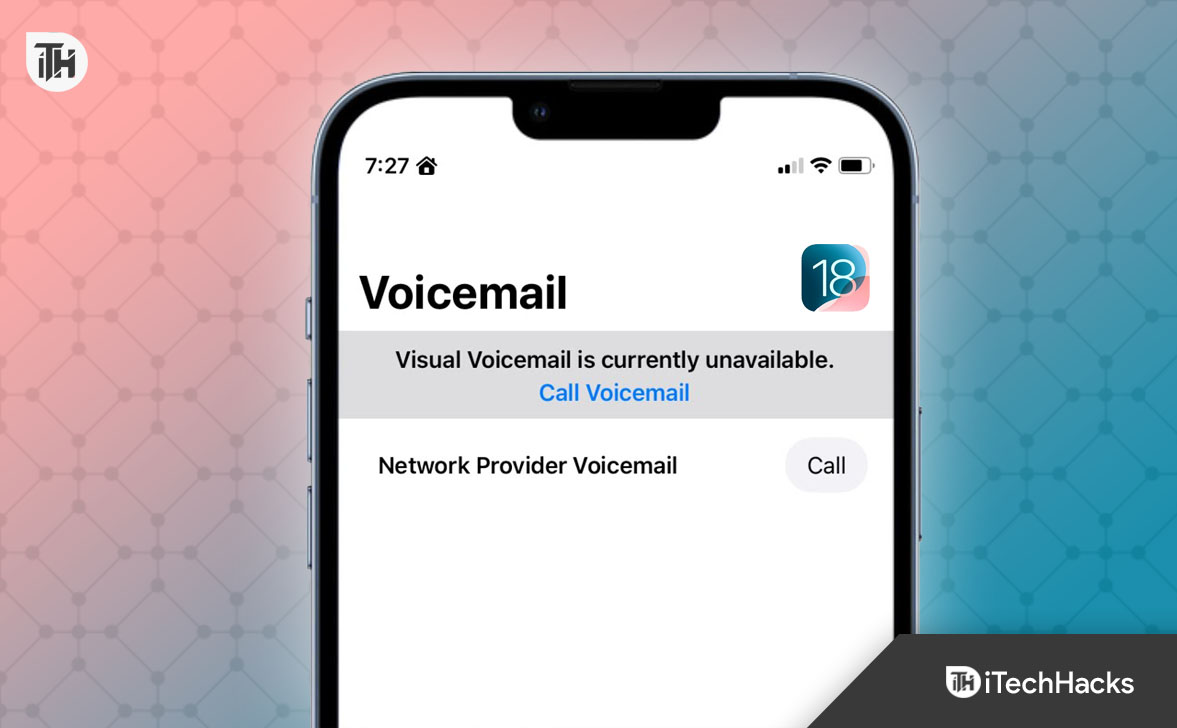 How to Fix ‘Visual Voicemail is Currently Unavailable’ Error on iPhone