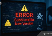 Fix Error Susbluezilla New Version: Full Troubleshooting Guide (2025) error susbluezilla new version
