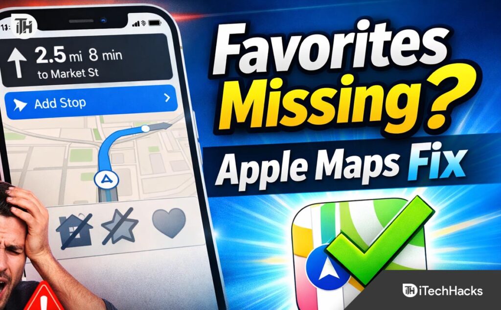 Apple Maps Not Showing Favorite Locations When Adding Stops? Fix It Now