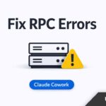 How to Fix RPC Server Errors in Claude Cowork on Windows Easily How to Fix RPC Server Errors in Claude Cowork on Windows Easily