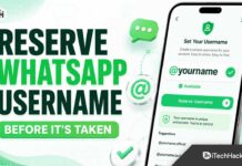 How to Reserve a WhatsApp Username Before Someone Else Takes It How to Reserve a WhatsApp Username Before Someone Else Takes It