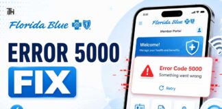 Fix Florida Blue Error Code 5000 on App and Website Fix Florida Blue Error Code 5000 on App and Website