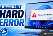 Unknown Hard Error in Windows 11? Here Are 5 Proven Fixes Unknown Hard Error in Windows 11? Here Are 5 Proven Fixes