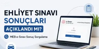 Ehliyet Sฤฑnavฤฑ Sonuรงlarฤฑ Aรงฤฑklandฤฑ mฤฑ? (MEB e-Sฤฑnav Sonuรง Sorgulama)