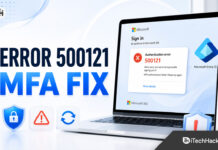 Microsoft MFA Error 500121? 10 Ways to Fix It Microsoft MFA Error 500121