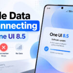 Samsung Mobile Data Disconnecting After One UI 8.5? 12 Fixes Samsung Mobile Data Disconnecting After One UI 8.5? 12 Fixes