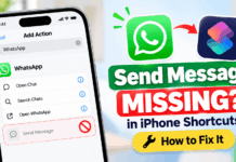 WhatsApp Action Missing from iPhone Shortcuts? How to Fix WhatsApp Action Missing from iPhone Shortcuts? How to Fix