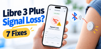 FreeStyle Libre 3 Plus Keeps Losing Signal? Here’s How to Fix It FreeStyle Libre 3 Plus Keeps Losing Signal? Here's How to Fix It