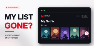 Netflix My List Gone? How to Find & Manage It Netflix My List Gone? How to Find & Manage It